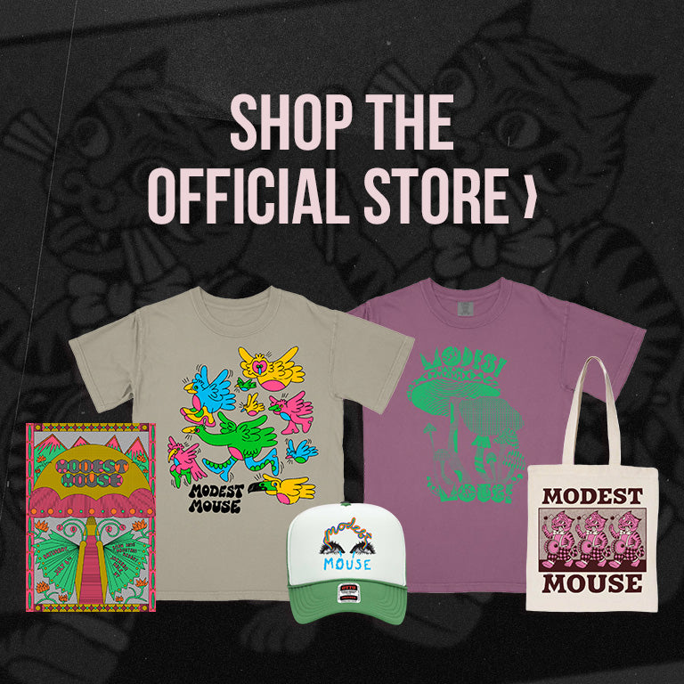 Shop the Modest Mouse Official Store